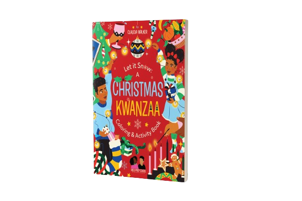 Let It Snow: A Christmas Kwanzaa Coloring Book