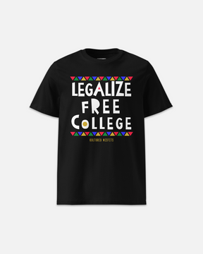 LEGALIZE FREE COLLEGE (DO THA RIGHT THANG) T-SHIRT