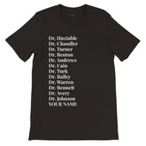 Black Tv Doctors & (Your Name) Unisex T-Shirt