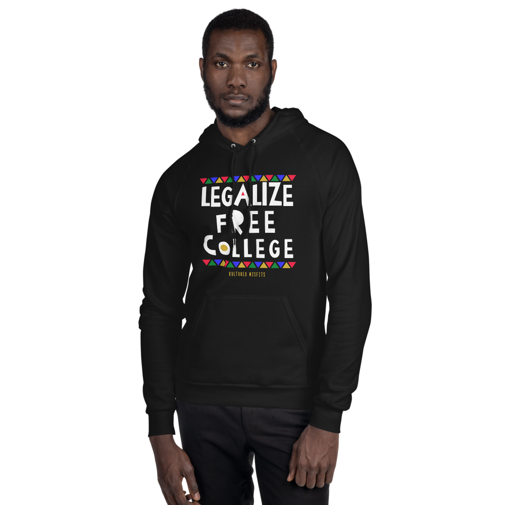 Legalize Free College (Do Tha Right Thang) Hoodie