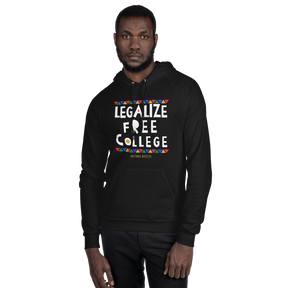 Legalize Free College (Do Tha Right Thang) Hoodie