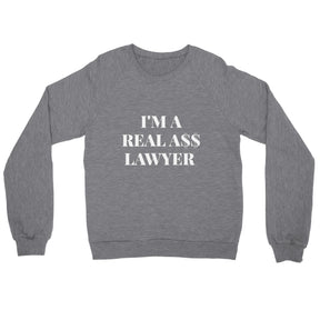 Real A$$ Lawyer Unisex Crewneck Sweatshirt
