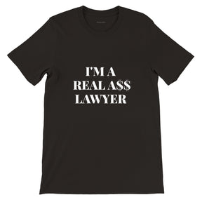 Real A$$ Lawyer Unisex Crewneck T-Shirt