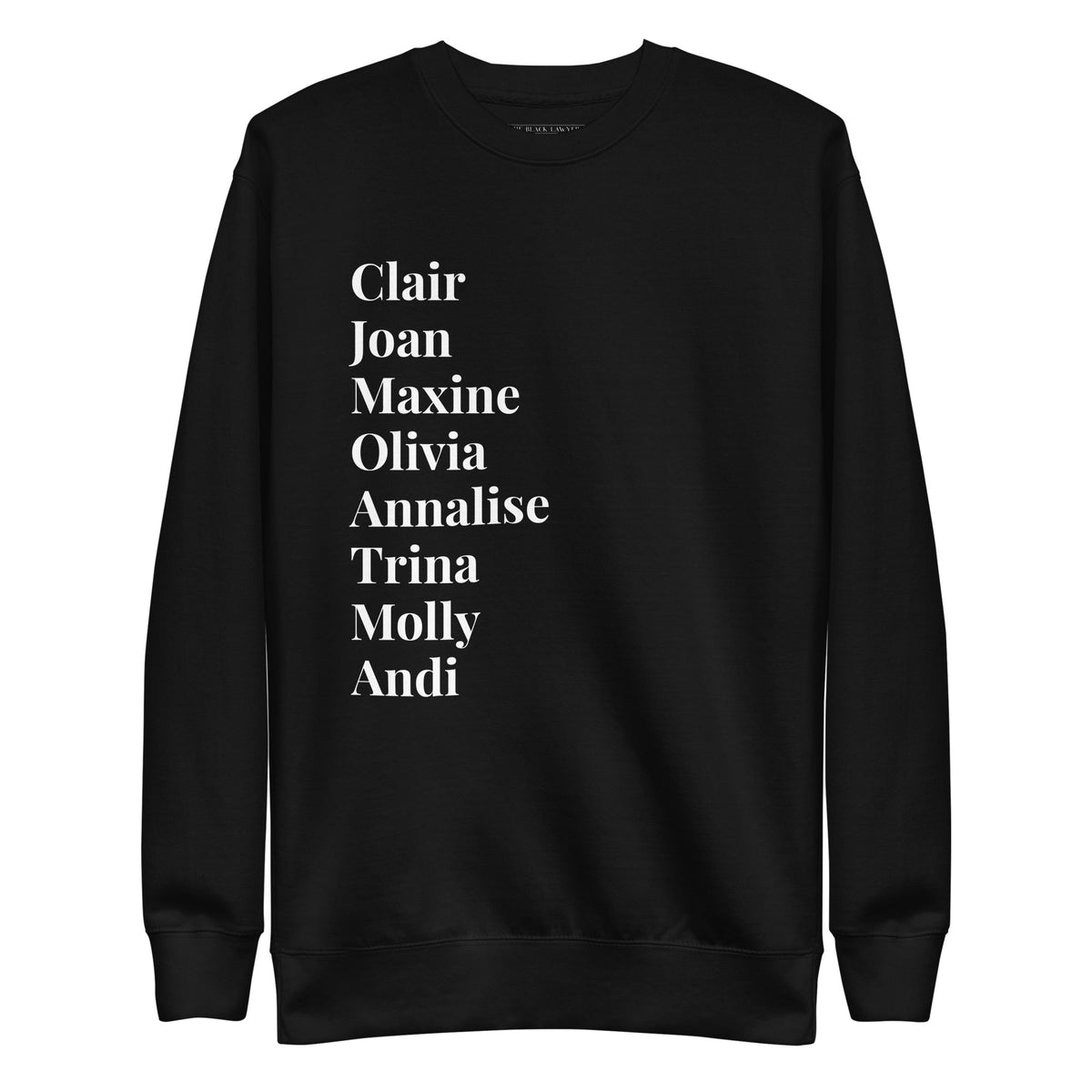 Black Tv Lawyer 2023 Original Unisex Premium Sweatshirt