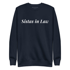 Sistas In Law Unisex Premium Sweatshirt