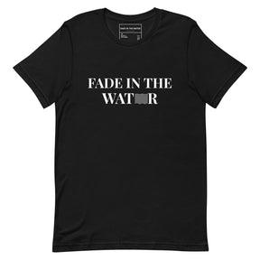 Fade In The Water Unisex T-Shirt